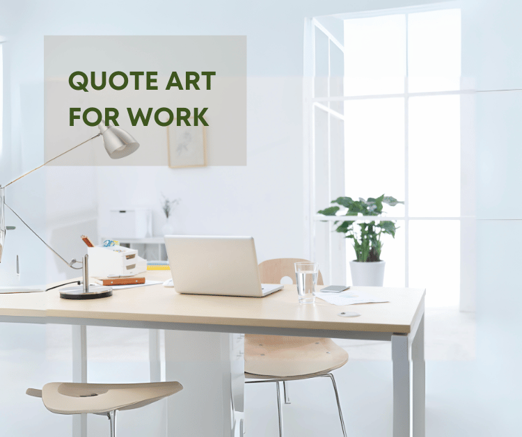 Personal office quote art