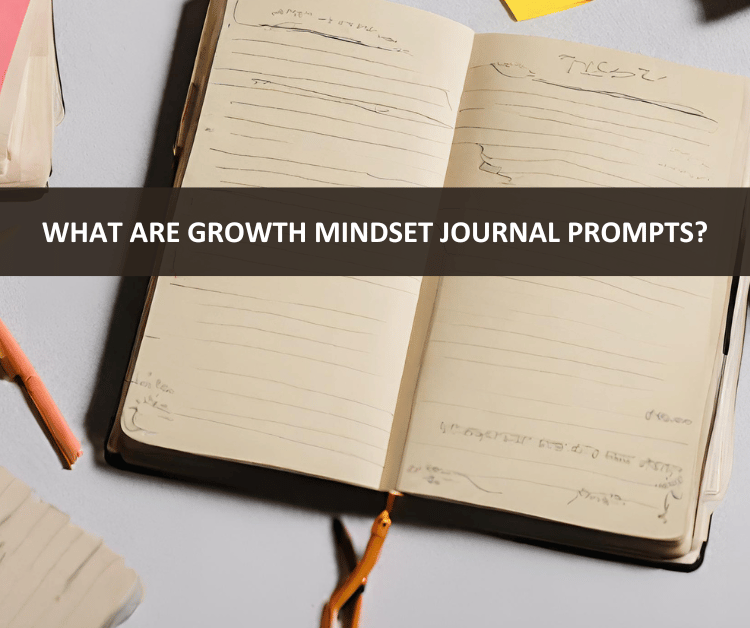 Growth Mindset Journal Ready for Prompts
