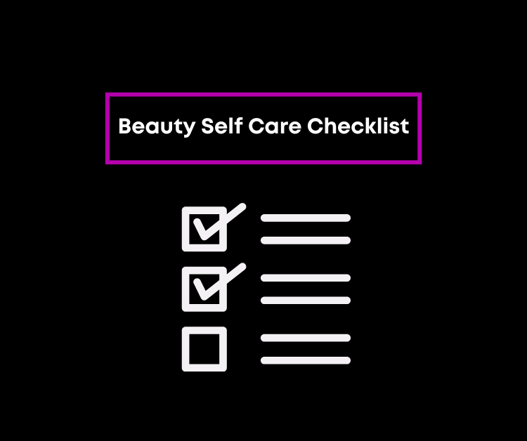 Basic Beauty Self Care Checklist