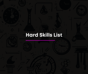 List of Hard Skills