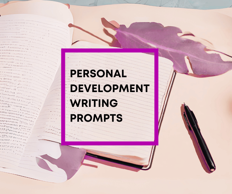 journal for personal development writing prompts