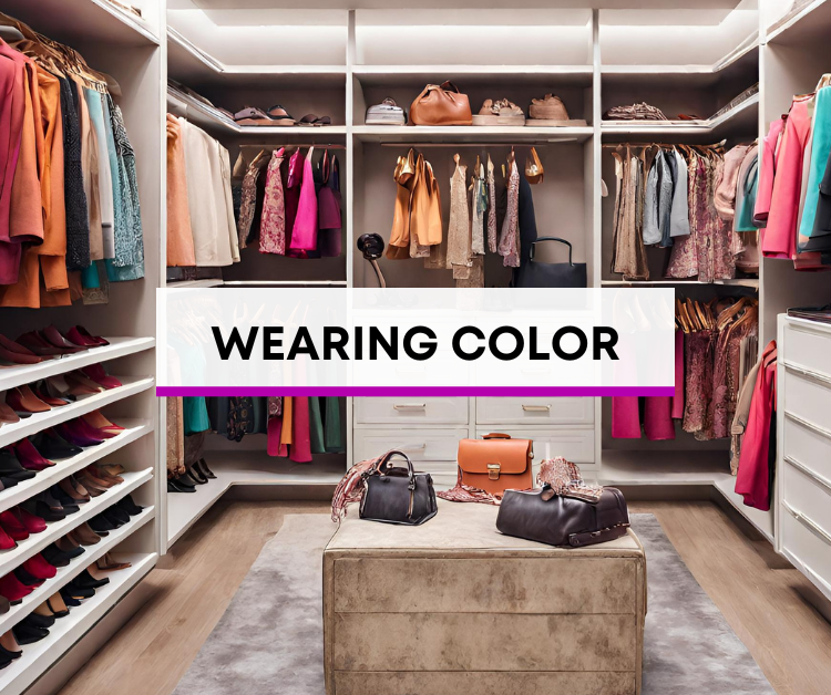 A walk-in closet filled with colorful clothing with text that says wearing color