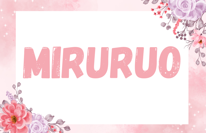 miruruo
