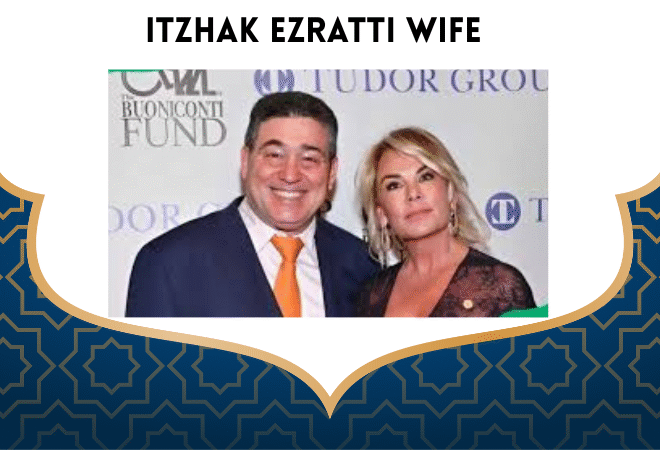itzhak ezratti wife