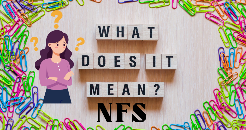 what does nfs mean wizz from a girl
