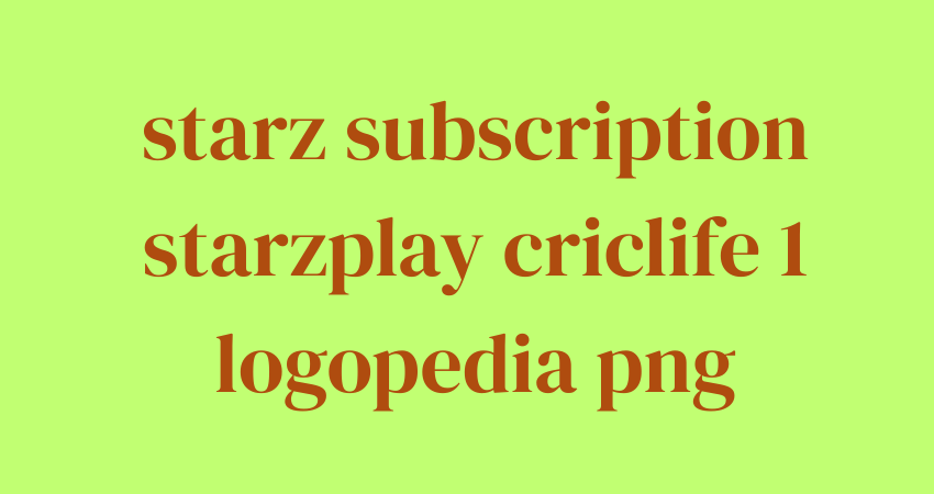 starz subscription starzplay criclife 1 logopedia png