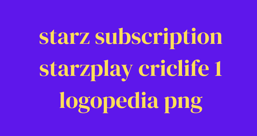 starz subscription starzplay criclife 1 logopedia png