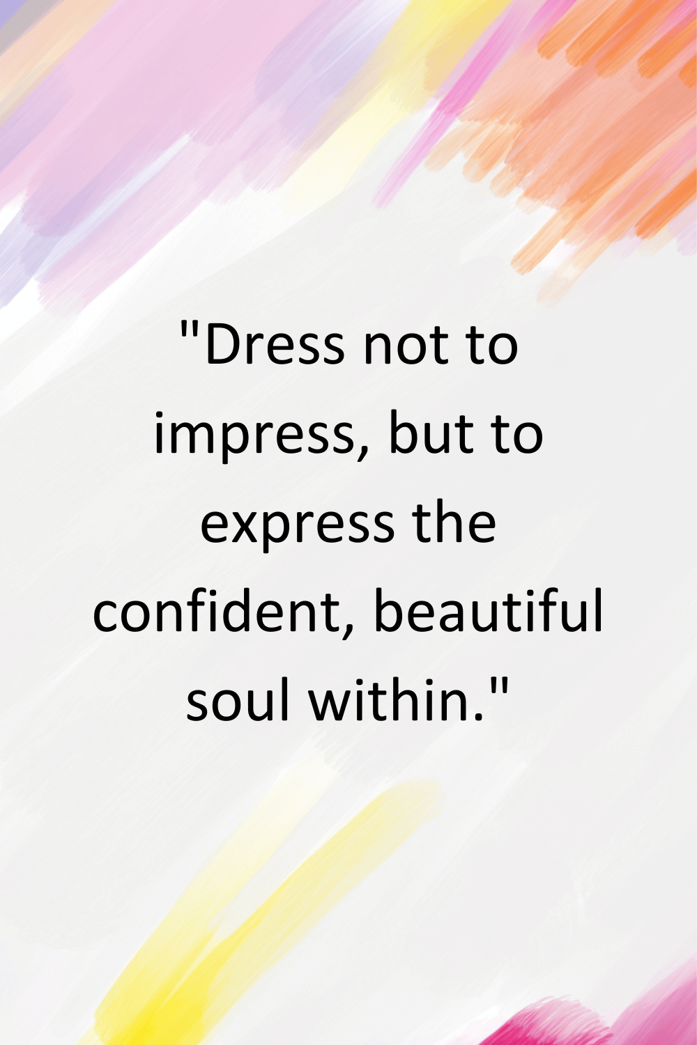 Confidence-and-Dress-to-Impress-Quotes