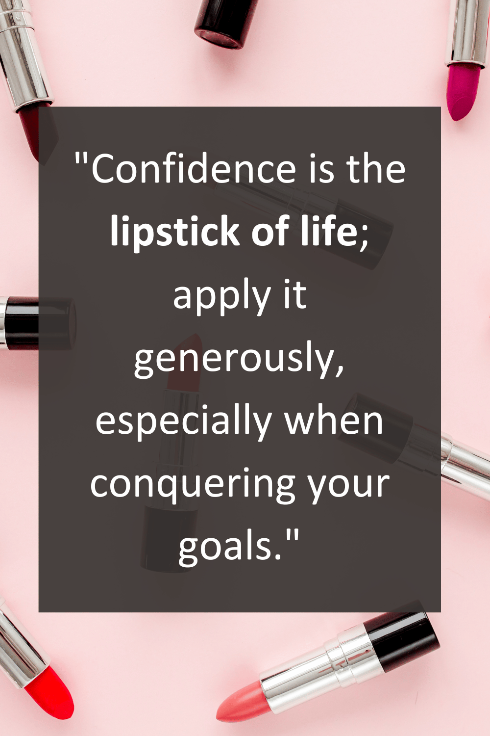 Confidence-is-the-lipstick-of-Life-Beauty-Quotes