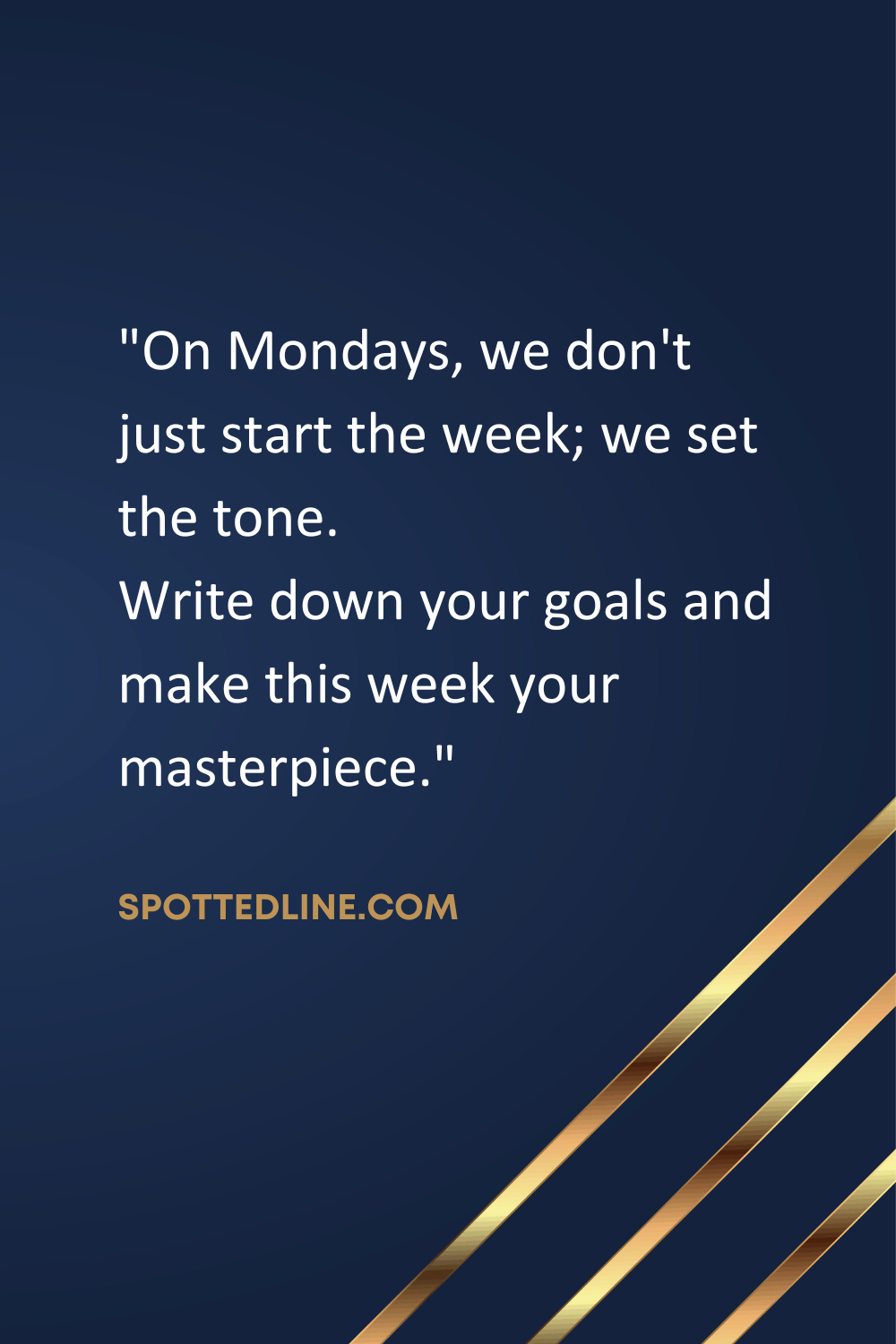 Quotes-about-Setting-the-tone-for-Mondays