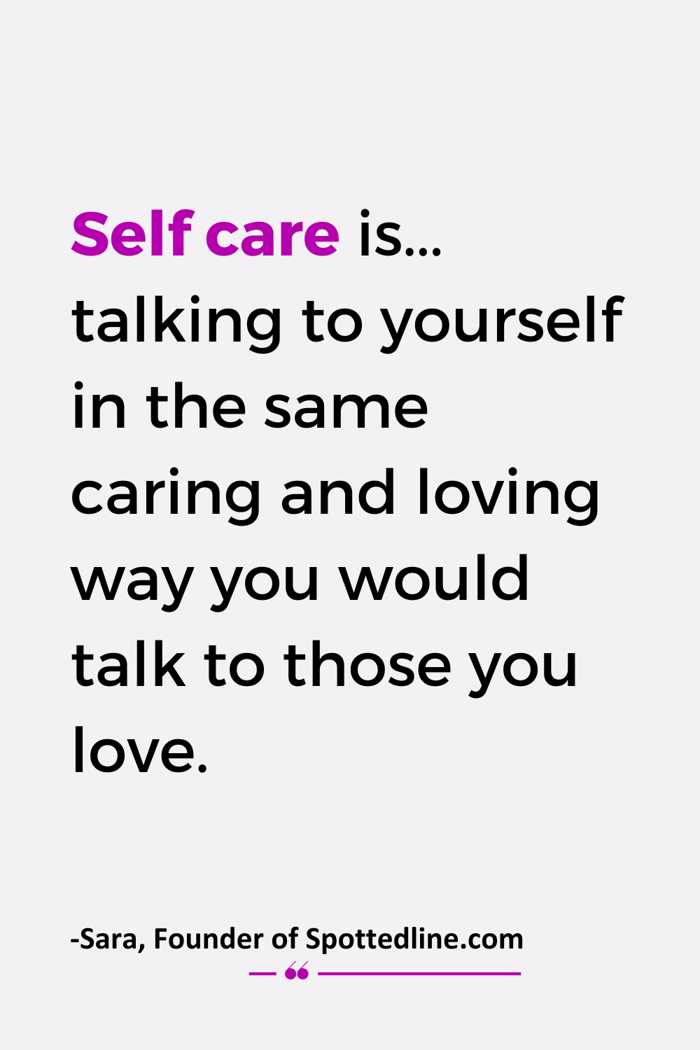 Self-care-quote-about-changing-how-you-talk-to-yourself