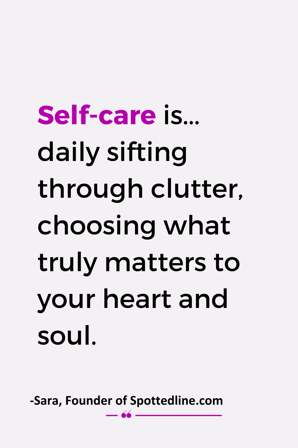 Self-care-quote-about-sifting-through-clutter